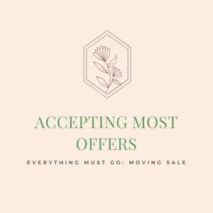 ACCEPTING MOST OFFERS!!!